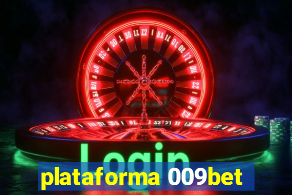 plataforma 009bet